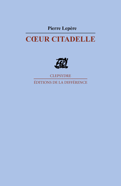 Coeur citadelle (9782729117610-front-cover)