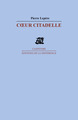 Coeur citadelle (9782729117610-front-cover)