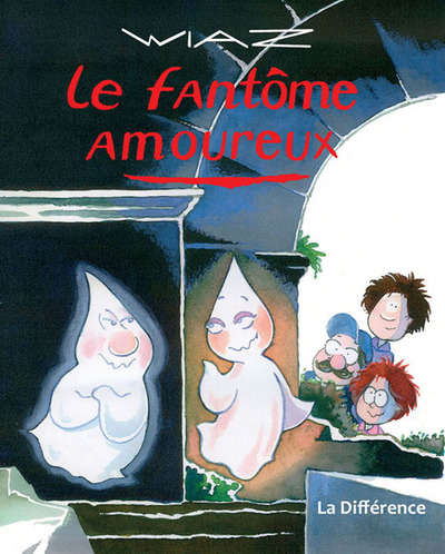 Le fantôme amoureux (9782729120580-front-cover)