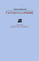 J'ai failli la perdre (9782729118877-front-cover)