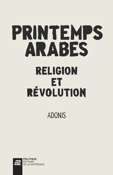 Printemps arabes Religion révolution (9782729120658-front-cover)