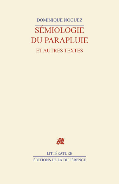 Sémiologie du parapluie & autres textes (9782729104733-front-cover)