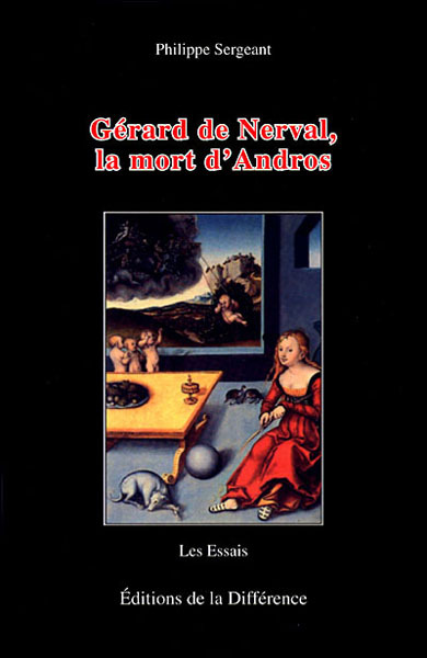 Gerard de Nerval, la mort d'Andros (9782729116309-front-cover)
