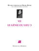 Oeuvres complètes de Michel Butor VII Le Génie du lieu 3 (9782729117832-front-cover)