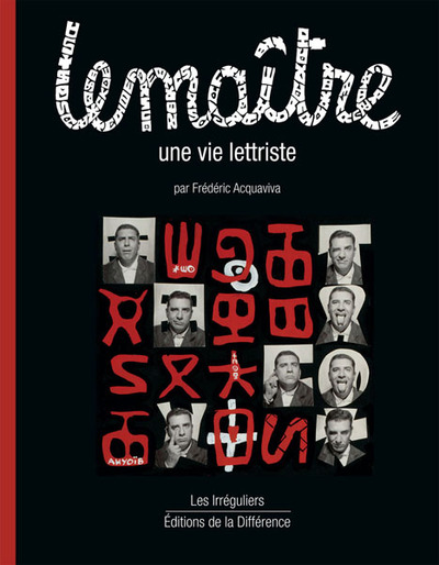 Lemaitre. Une vie lettriste (9782729120726-front-cover)