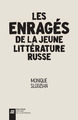 Les enragés de la jeune littérature russe (9782729121020-front-cover)