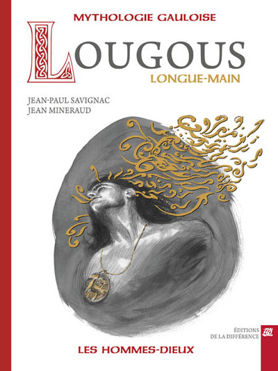 Lougous, longue-main - Mythologie gauloise (9782729120092-front-cover)