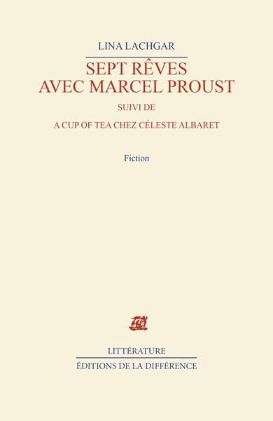 Sept rêves avec Marcel Proust. suivi de A cup of tea chez Céleste Albaret (9782729111922-front-cover)