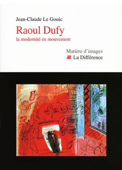 Raoul Dufy - La modernité en mouvement (9782729117771-front-cover)