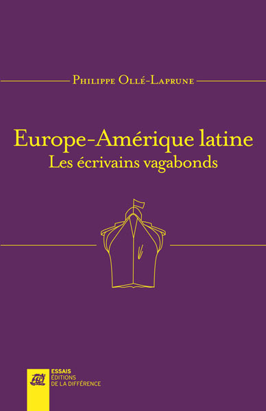 Europe-Amérique latine - Les écrivains vagabonds (9782729120689-front-cover)