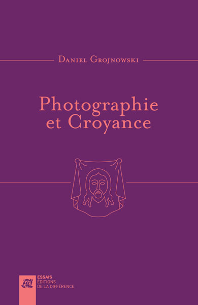 Photographie et croyance (9782729119850-front-cover)