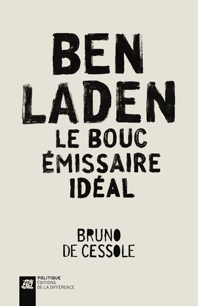 Ben Laden le bouc émissaire idéal (9782729119621-front-cover)