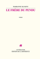 Le frère du pendu (9782729119447-front-cover)