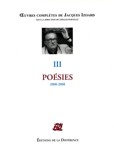 Oeuvres complètes - Tome 3, Poésies 2000-2008 (9782729119591-front-cover)