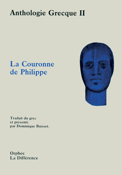 Anthologie Grecque Tome 2 La couronne de Philippe (9782729108731-front-cover)