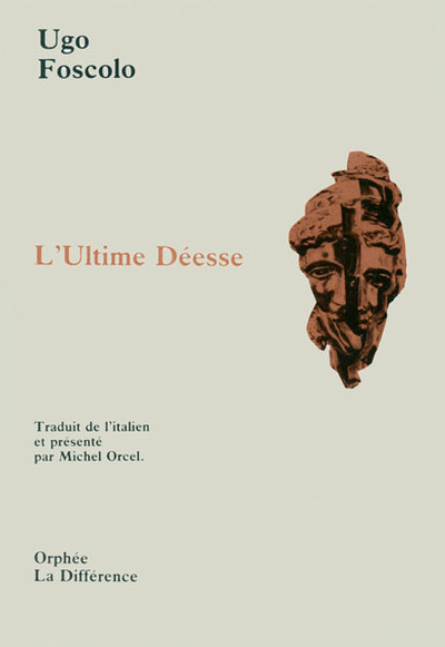 L'Ultime déesse: poèmes choisis (9782729104016-front-cover)