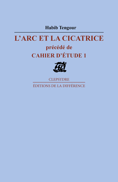L'arc et la cicatrice - Précédé de Cahier d'étude 1 (9782729115944-front-cover)