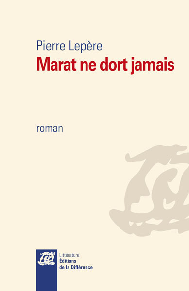 Marat ne dort jamais (9782729120634-front-cover)