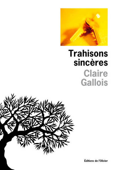 Trahisons sinceres (9782879291253-front-cover)