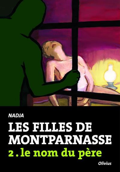Les Filles de Montparnasse tome 2, tome 2, Le nom du père (9782879299815-front-cover)