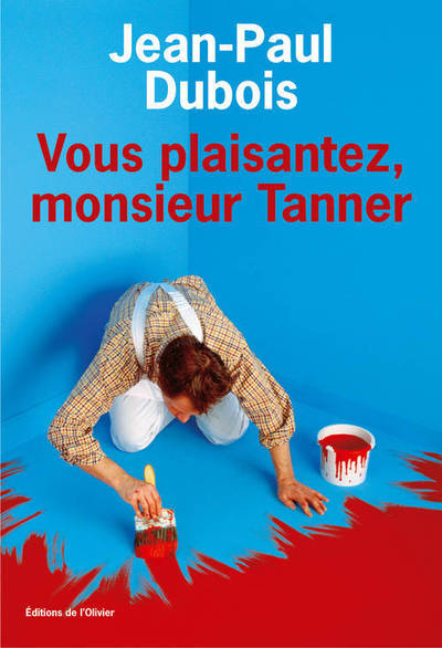 Vous plaisantez, Monsieur Tanner (9782879294681-front-cover)