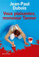 Vous plaisantez, Monsieur Tanner (9782879294681-front-cover)