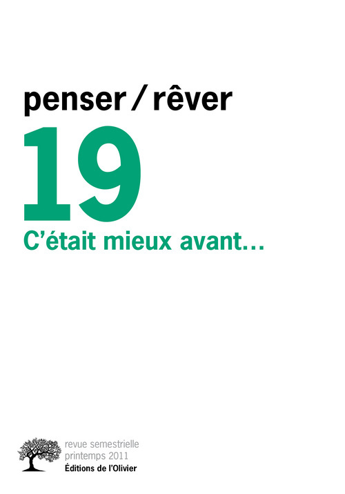 Penser/rêver n°19 C'était mieux avant..., tome 19 (9782879297989-front-cover)