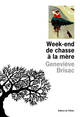 Week-End de chasse à la mère (9782879290966-front-cover)