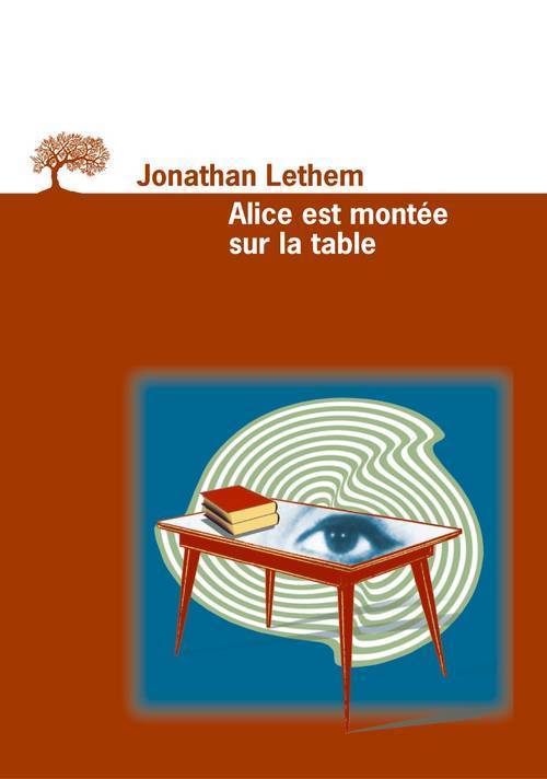 Alice est montée sur la table (9782879293882-front-cover)