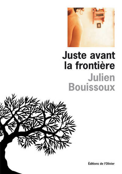 Juste avant la frontière (9782879294704-front-cover)