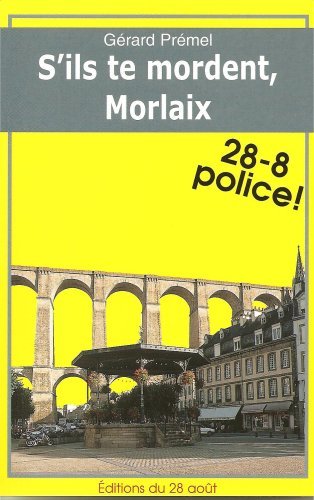 S'ils te mordent, Morlaix (9782877479080-front-cover)