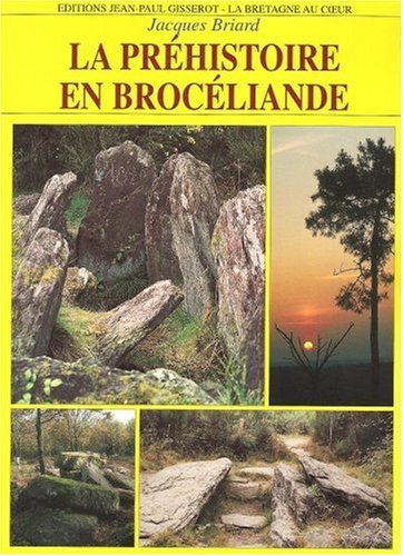 La préhistoire en Brocéliande (9782877477710-front-cover)