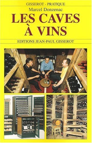 Les caves à vins (9782877475389-front-cover)