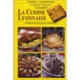 La cuisine lyonnaise (9782877473293-front-cover)