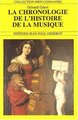 La chronologie de l'histoire de la musique (9782877472548-front-cover)