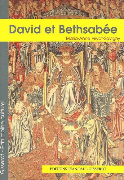 David et Bethsabée - au Musée national de la Renaissance (9782877477338-front-cover)