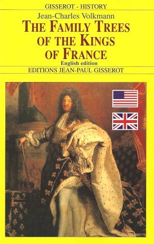 The family trees of the kings of France (9782877476287-front-cover)