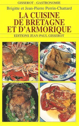 La cuisine de Bretagne et d'Armorique (9782877476133-front-cover)