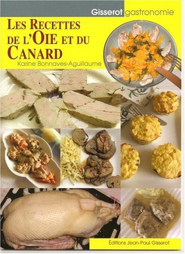 Les recettes d'oie et de canard (9782877479523-front-cover)