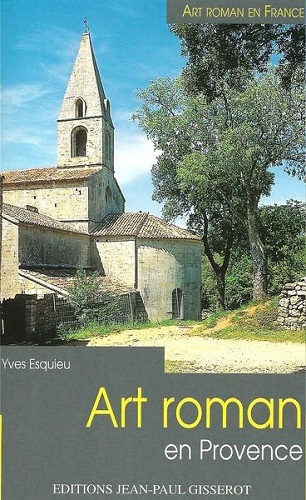 Art roman en Provence (9782877477130-front-cover)