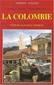 La Colombie (9782877475167-front-cover)