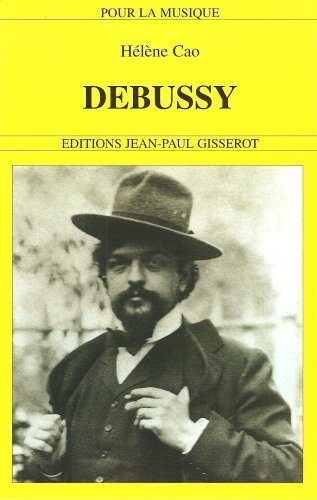 Debussy, 1862-1918 (9782877475761-front-cover)