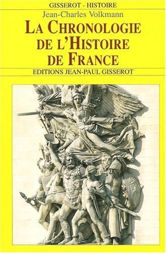 La chronologie de l'histoire de France (9782877471350-front-cover)