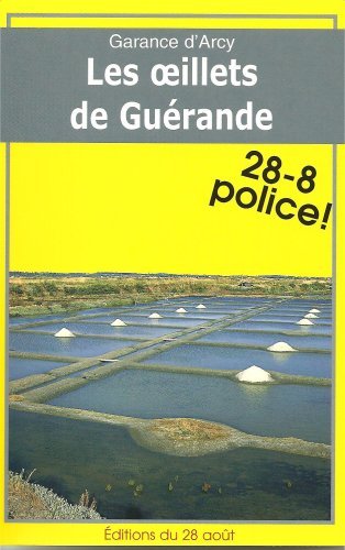 Les oeillets de Guérande (9782877479424-front-cover)