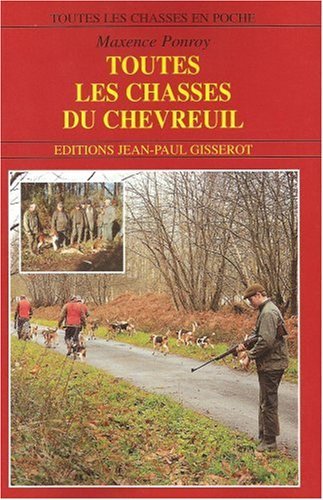 Toutes les chasses du chevreuil (9782877475310-front-cover)