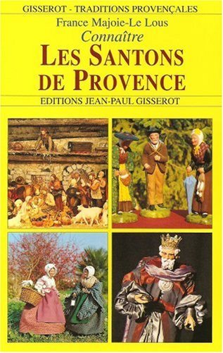 Connaître les santons de Provence (9782877473248-front-cover)