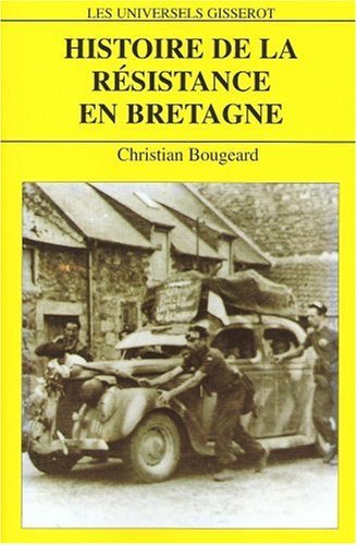 Histoire de la Résistance en Bretagne (9782877470919-front-cover)