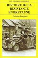 Histoire de la Résistance en Bretagne (9782877470919-front-cover)