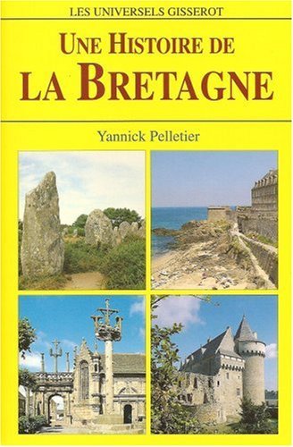 Une histoire de la Bretagne (9782877470742-front-cover)
