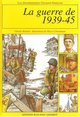 La guerre de 1939-45 (9782877476560-front-cover)